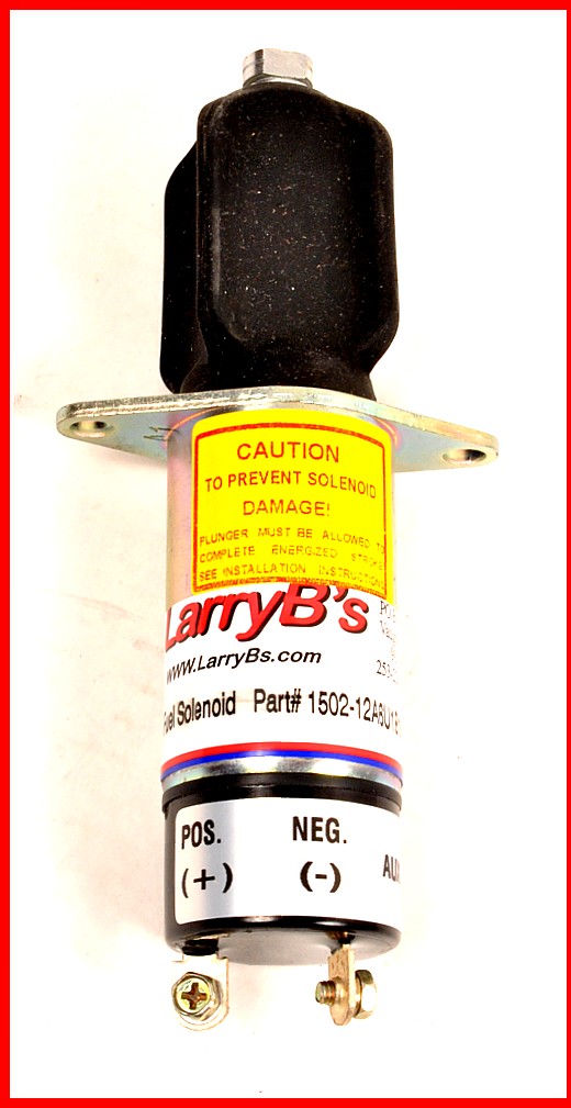 LarryB&#39;s Fuel Shutdown Solenoid, 1502-12A6U1B1S1, 12 Volt